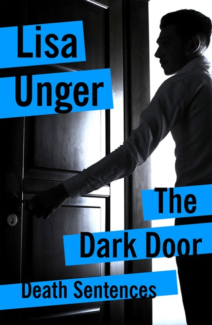 The Dark Door, Lisa Unger