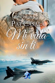 Mi vida sin ti, Pat Casalà