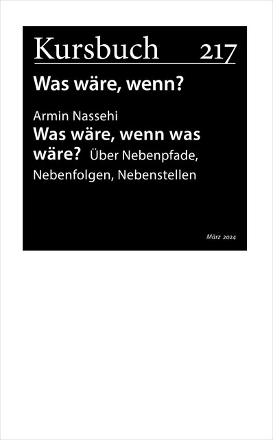 Was wäre, wenn was wäre, Armin Nassehi