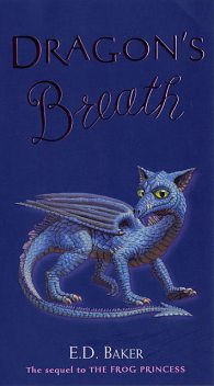 Dragon's Breath, E.D.Baker