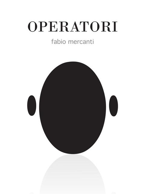 Operatori, Fabio Mercanti