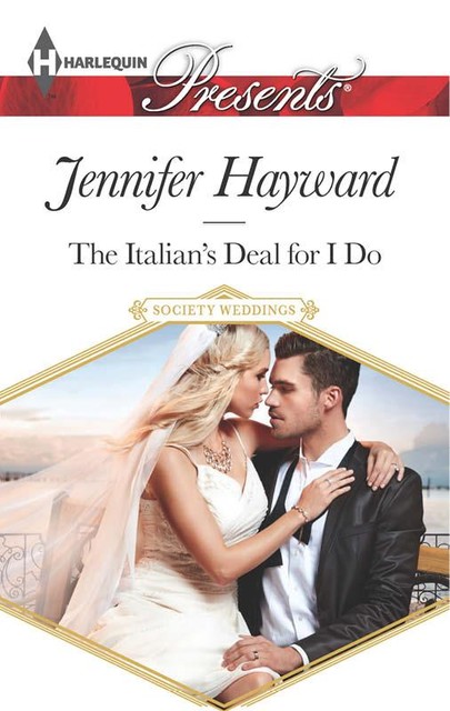 The Italian's Deal for I Do, Jennifer Hayward