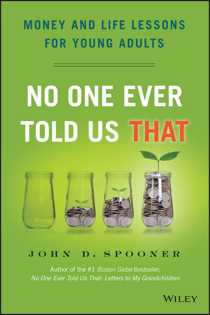 No One Ever Told Us That, John D. Spooner