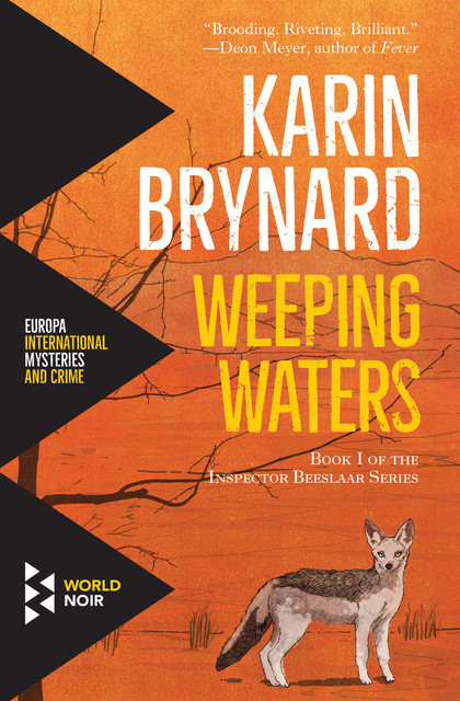 Weeping Waters, Karin Brynard