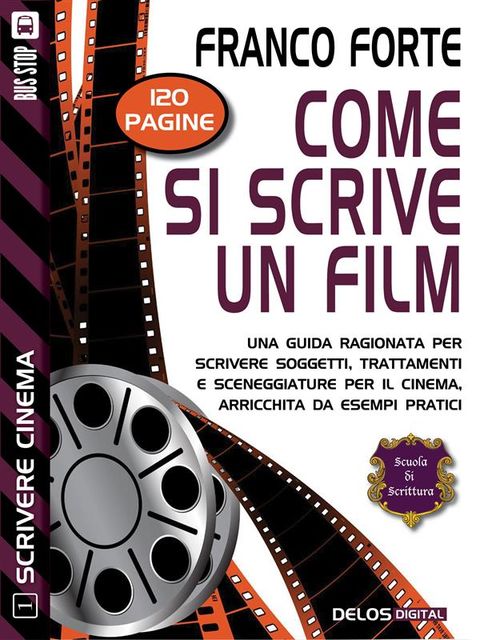 Come si scrive un film, Franco Forte