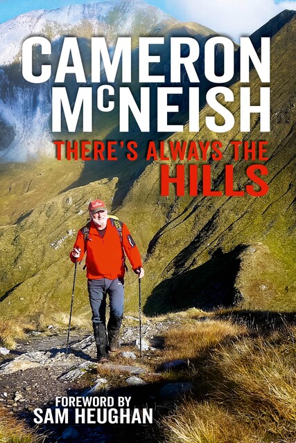 There's Always The Hills, Cameron McNeish