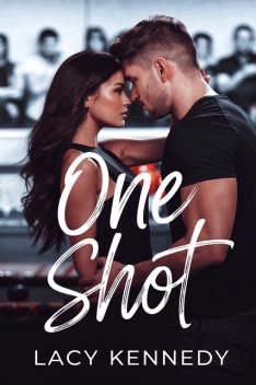 One Shot, Lacy Kennedy