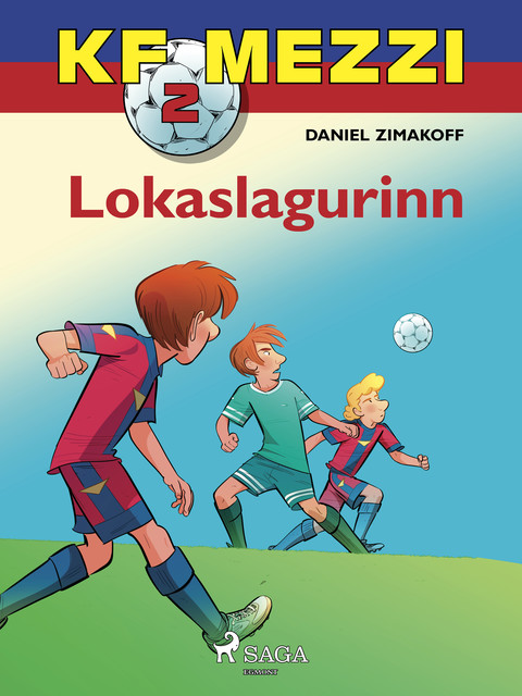 KF Mezzi 2 – Lokaslagurinn, Daniel Zimakoff
