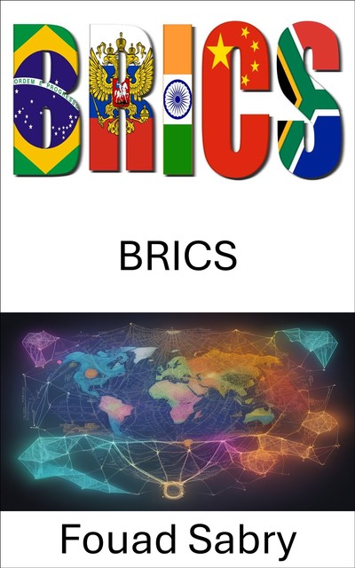 BRICS, Fouad Sabry