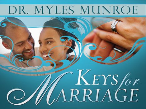 Keys for Marriage, Myles Munroe