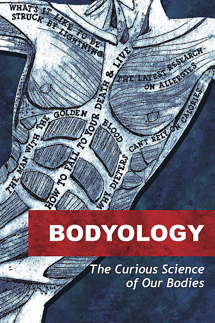 Bodyology, Various Writers