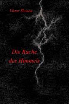 Die Rache des Himmels, Viktor Shenan