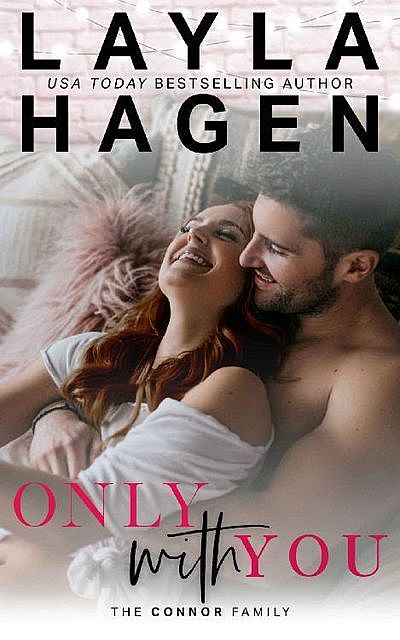 Only With You, Layla Hagen