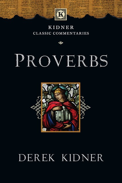 Proverbs, Derek Kidner