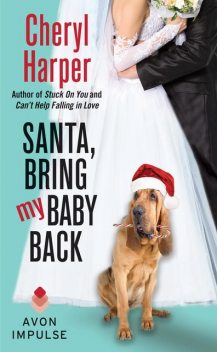 Santa, Bring My Baby Back, Cheryl Harper