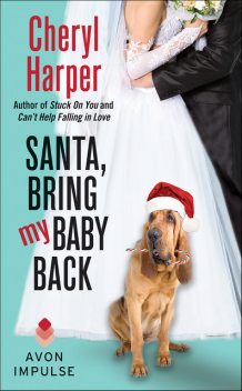 Santa, Bring My Baby Back, Cheryl Harper