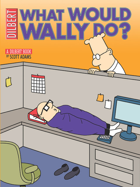 What Would Wally Do, Scott Adams
