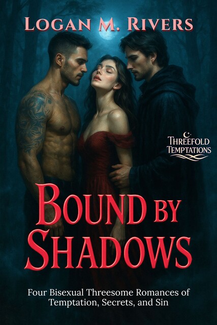 Bound by Shadows, Logan M. Rivers