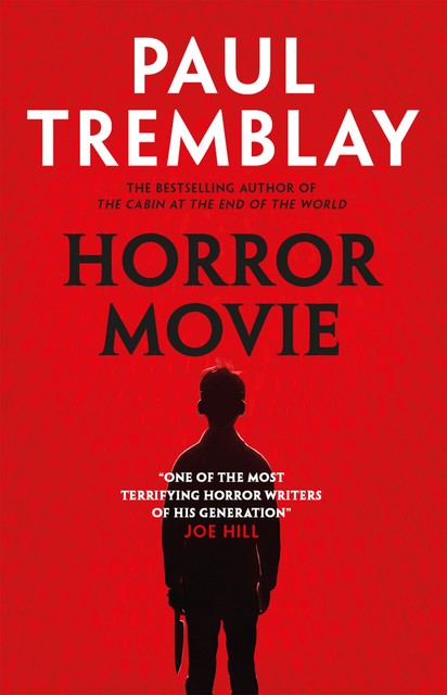 Horror Movie, Paul Tremblay