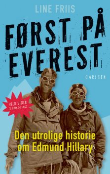Først på Everest, Line Friis Frederiksen