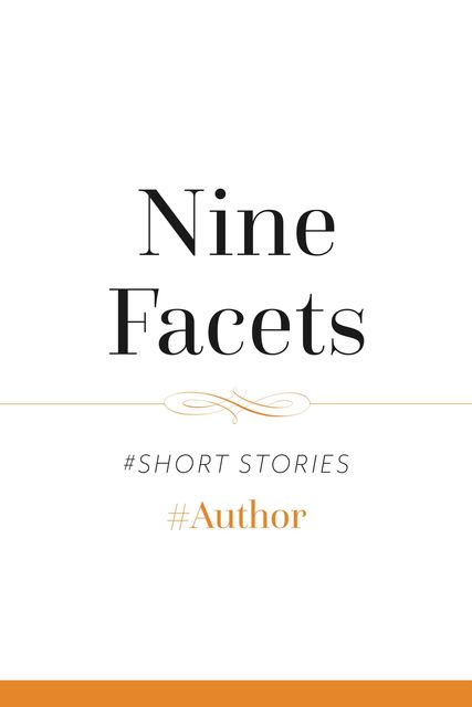 Nine Facets, #Author