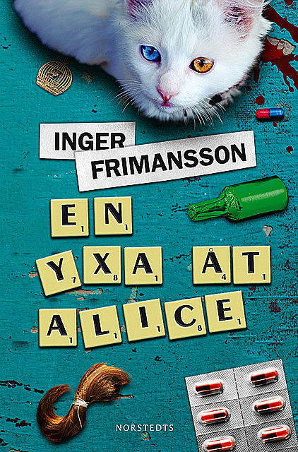 En yxa åt Alice, Inger Frimansson
