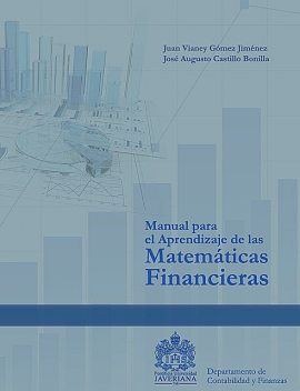 Manual para el Aprendizaje de las Matemáticas Financieras, Gómez Jiménez, Juan Vianey