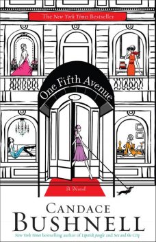 One Fifth Avenue, Candace Bushnell