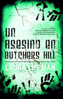 Un asesino en Butchers Hill, Laura Lippman