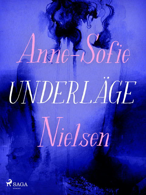 Underläge, Anne-Sofie Nielsen