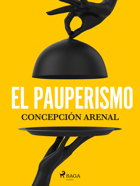 El pauperismo, Concepción Arenal