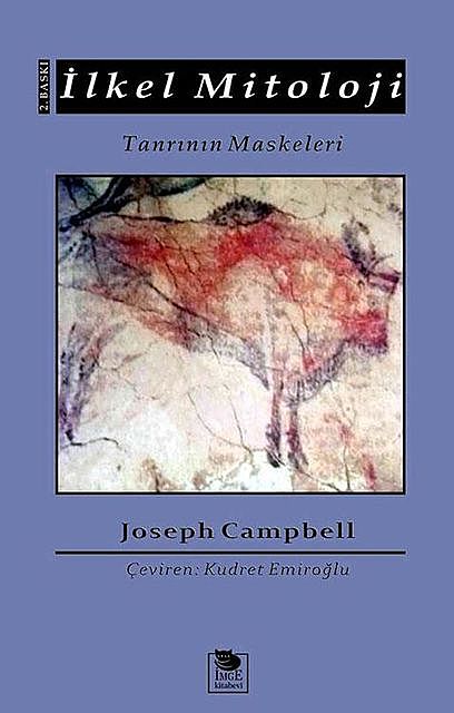 İlkel Mitoloji: Tanrının Maskeleri, Joseph Campbell