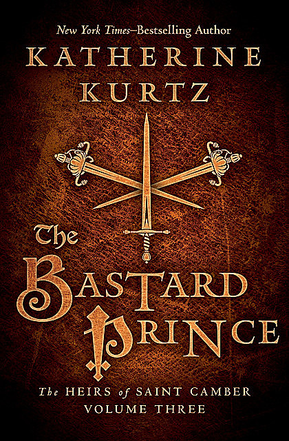 The Bastard Prince, Katherine Kurtz