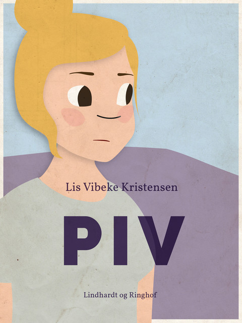 Piv, Lis Vibeke Kristensen