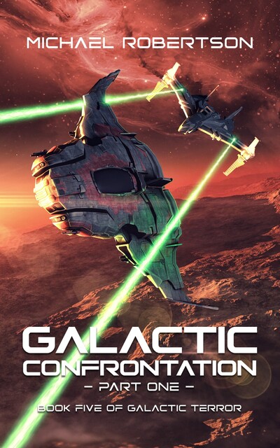 Galactic Confrontation – Part One, Michael Robertson