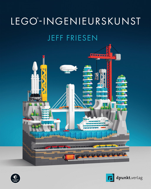 LEGO®-Ingenieurskunst, Jeff Friesen