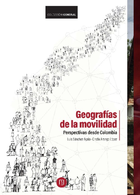 Geografías de la movilidad, Cindia López, Luis Ayala