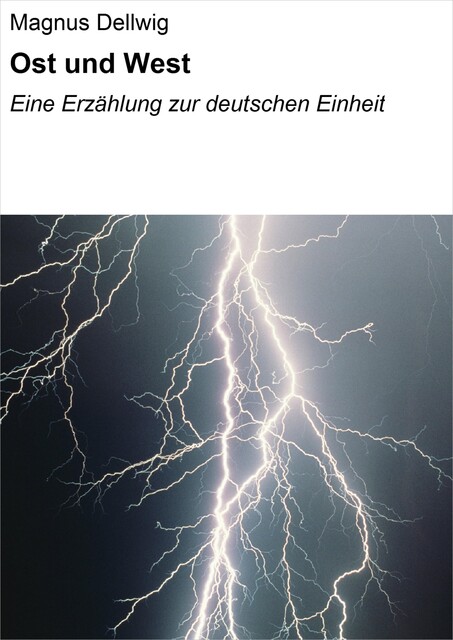 Ost und West, Magnus Dellwig