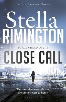 Close Call, Stella Rimington
