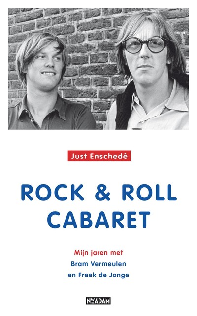 Rock en roll cabaret, Just Enschede