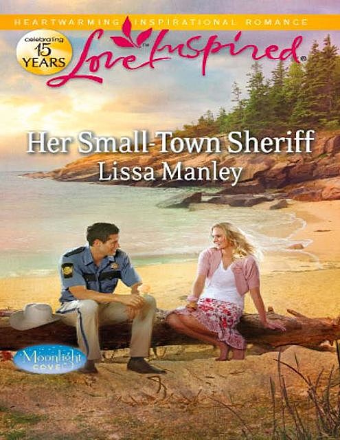 Her Small-Town Sheriff, Lissa Manley