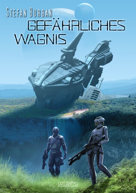 Der Ruul-Konflikt 11: Gefährliches Wagnis, Stefan Burban