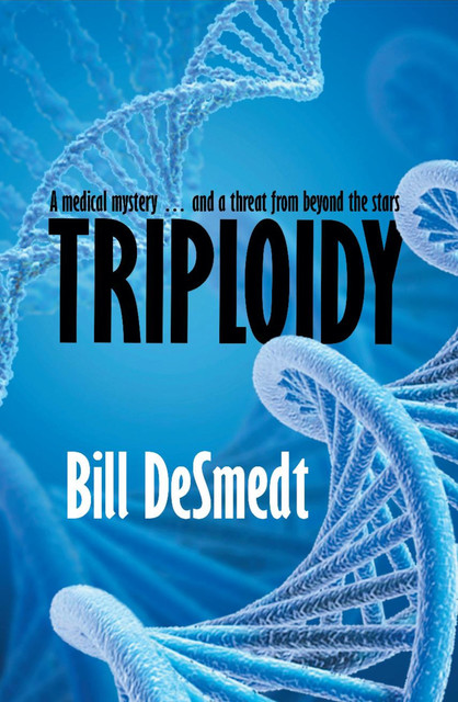 Triploidy, Bill deSmedt
