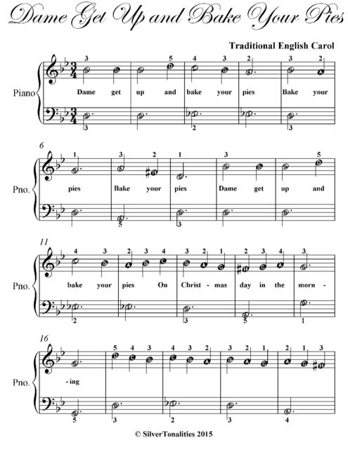 Dame Get Up and Bake Your Pies Easiest Piano Sheet Music, Traditional English Carol