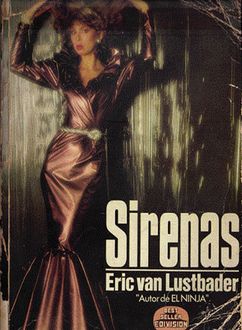 Sirenas, Eric Van Lustbader