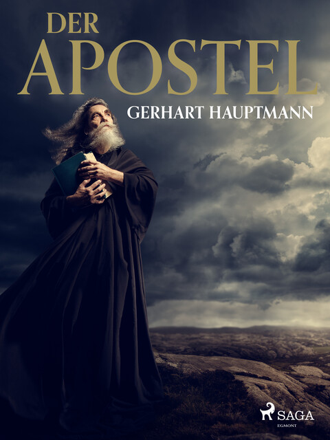 Der Apostel, Gerhart Hauptmann