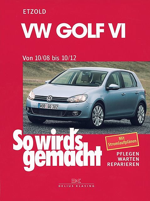 VW Golf VI 10/08–10/12, Rüdiger Etzold