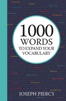 1000 Words to Expand Your Vocabulary, Joseph Piercy
