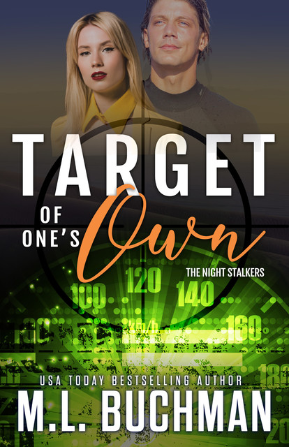 Target of One's Own, M.L. Buchman
