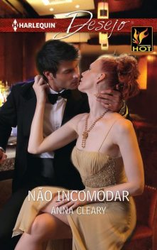 Não incomodar, Anna Cleary